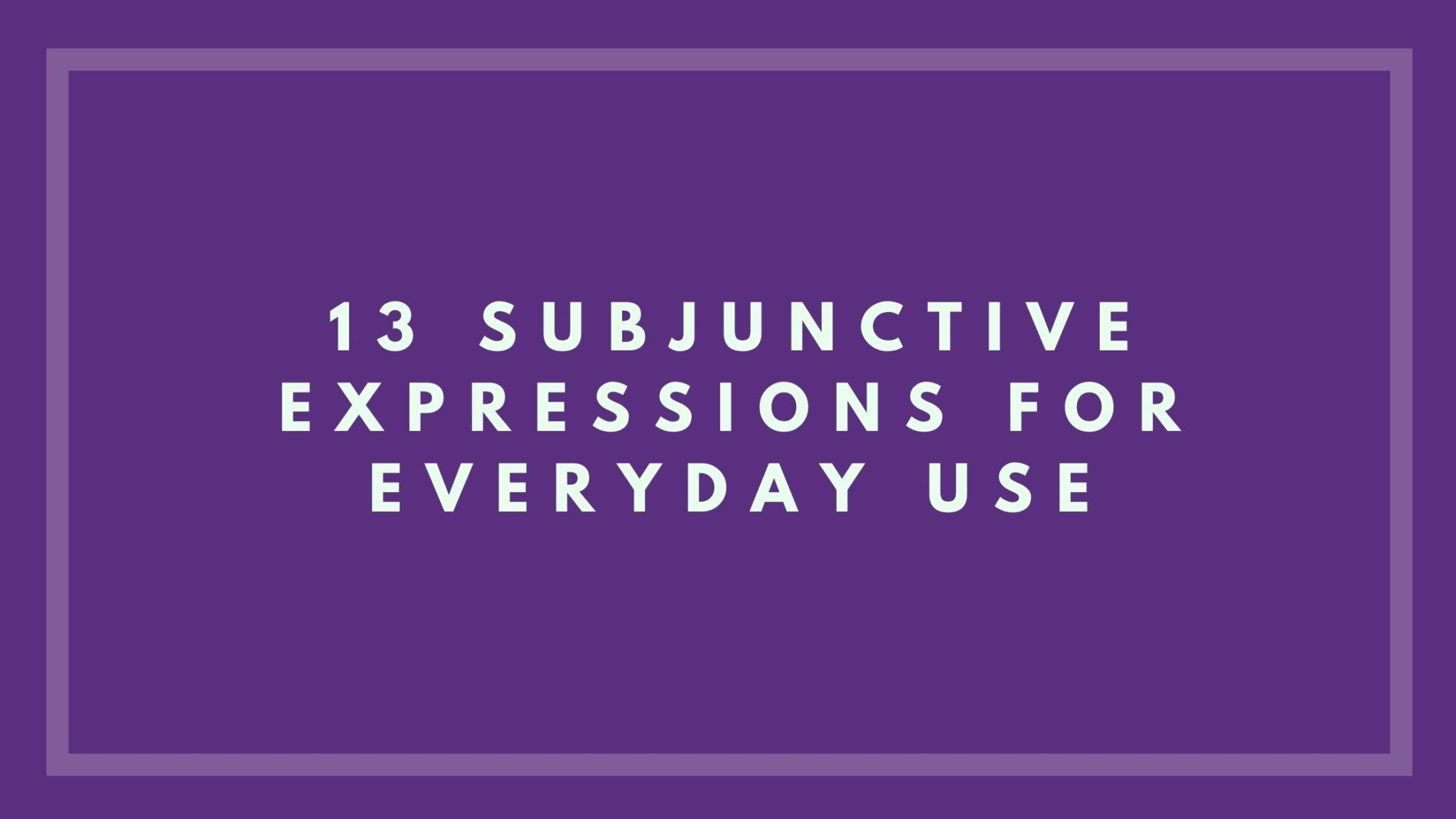 the-pluperfect-subjunctive-in-spanish-spanish-via-skype